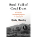 Soul Full of Coal Dust: A Fight for Breath and Justice in Appalachia