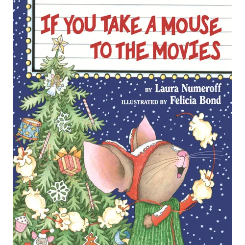 If You Take a Mouse to the Movies