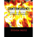 Counterinsurgency: Strategy and the Phoenix of American Capability