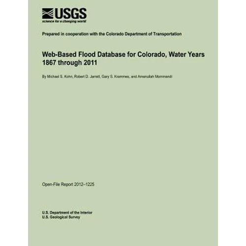 Web-Based Flood Database for Colorado, Water Years 1867 through 2011