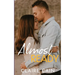 Almost Ready: A Small Town Romance
