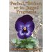 Perfect, Broken or in Jagged Fragments