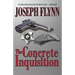 The Concrete Inquisition