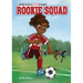 Rookie Squad