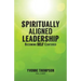 Spiritually Aligned Leadership