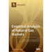 Empirical Analysis of Natural Gas Markets