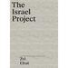 The Object of Zionism: The Architecture of Israel