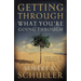 The Getting Through What You're Going Through