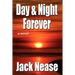 Day and Night, Forever
