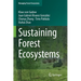 Sustaining Forest Ecosystems