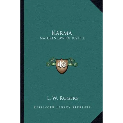 Karma: Nature's Law Of Justice