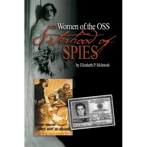 Sisterhood of Spies: The Women of the OSS
