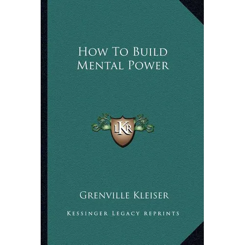 How To Build Mental Power