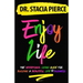 Enjoy Life: The Intentional Living Guide for Building a Beautiful Life and Business