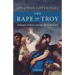 The Rape of Troy: Evolution, Violence, and the World of Homer