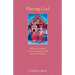 Playing God: Belief and Ritual in the Muttappan Cult of North Malabar