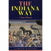 The Indiana Way: A State History
