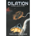 Dilation: A 10,000-Year Sci-Fi Epic