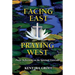 Facing East, Praying West