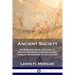 Ancient Society: Or Researches in the Lines of Human Progress from Savagery, Through Barbarism to Civilization