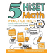 5 HiSET Math Practice Tests: Extra Practice to Help Achieve an Excellent Score