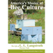America's Master of Bee Culture, The Life of L. L. Langstroth