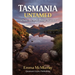 Tasmania Untamed: Where the Wild Things Wander
