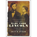 Mary Todd Lincoln: A Biography