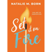 Set It on Fire: The Art of Innovation
