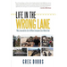 Life in the Wrong Lane
