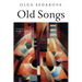Old Songs: Poems