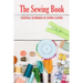 The Sewing Book: Essential Techniques of Sewing Clothes: Sewing for Beginners