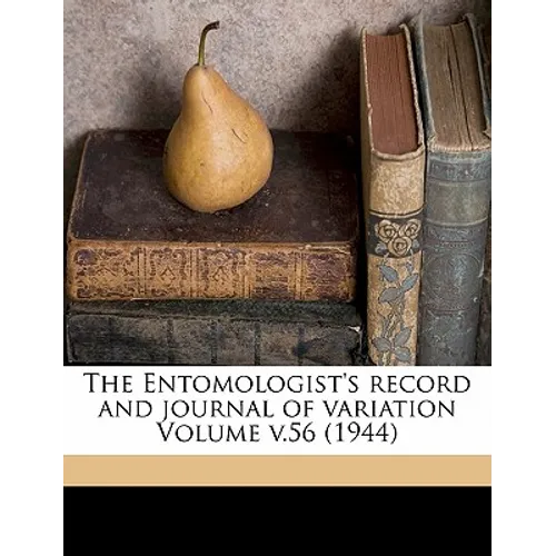 The Entomologist's Record and Journal of Variation Volume V.56 (1944)
