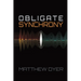 Obligate Synchrony
