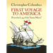 First Voyage to America: From the Log of the Santa Maria