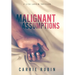Malignant Assumptions
