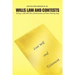 Wills Law and Contests: Writing a valid Will, Trust Administration, and Trust Fiduciary Duty