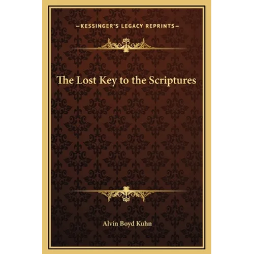 The Lost Key to the Scriptures