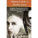 When Evil Is a Pretty Face: Female Narcissists & the Pathological Relationship Agenda