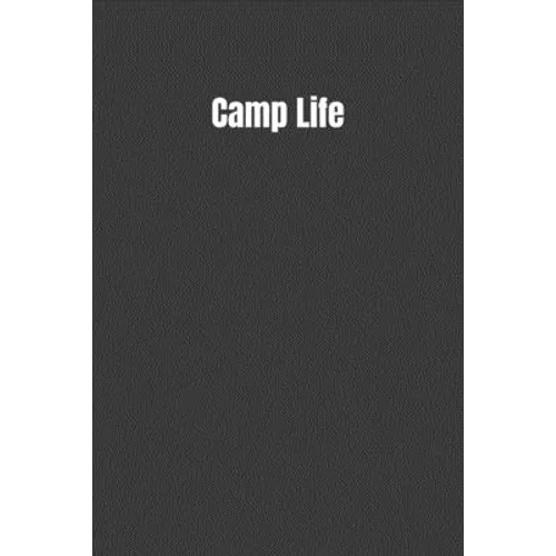 Camp Life: camping life, for kids