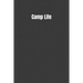 Camp Life: camping life, for kids