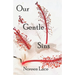 Our Gentle Sins