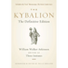 The Kybalion: The Definitive Edition
