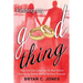 Finding My Good Thing: How God Can Lead You To Your Future Spouse By Dating With A Spiritual Purpose
