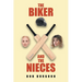 The Biker and the Nieces