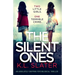 The Silent Ones: An absolutely gripping psychological thriller