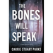 The Bones Will Speak