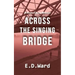 Across the Singing Bridge