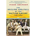 The Decline and Fall of the British Empire, 1781-1997