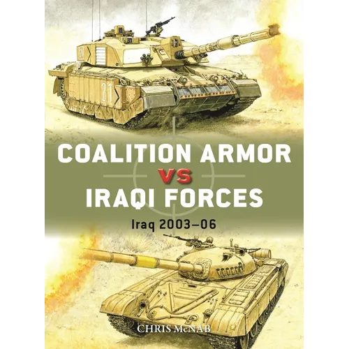 Coalition Armor Vs Iraqi Forces: Iraq 2003-06